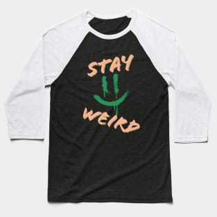 Stay weird PG Baseball T-Shirt